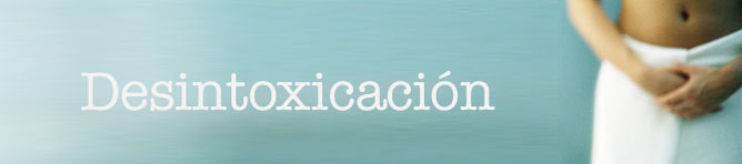 Desintoxicacion Desintoxicacion