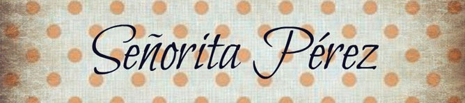 Señorita Pérez 