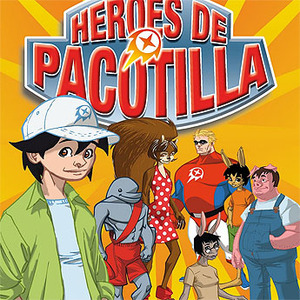 Espectáculo musical para niños: "Héroes de Pacotilla". Madrid