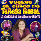 El circo de Teresa Rabal en Madrid