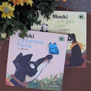 Mucki y el gato Luisín. Mucki y la mariposa Marina. 
